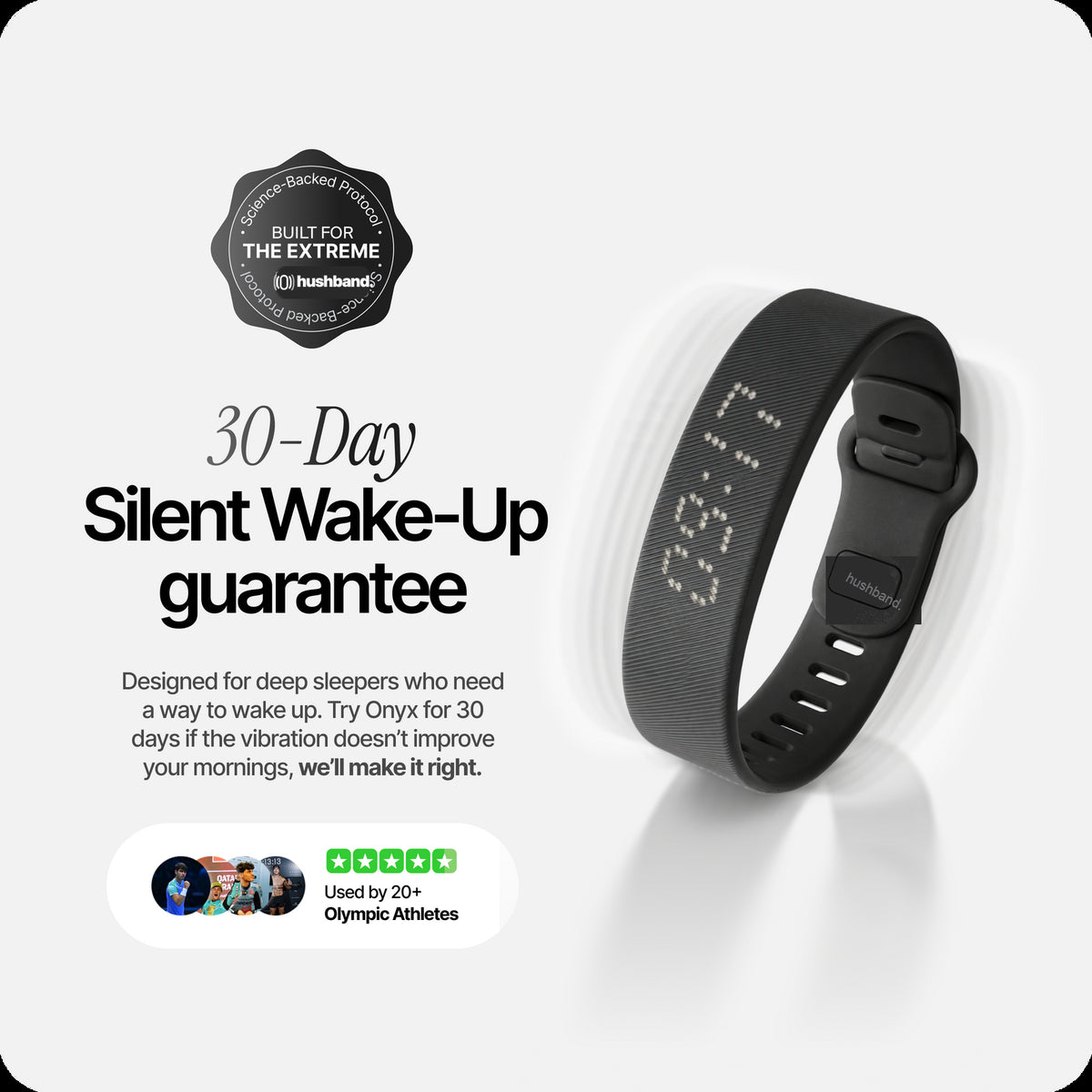 HushBand™ 30-Night Wake-Up Risk-Free Guarantee